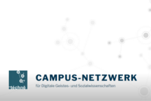 Zum Artikel "DCB Förderung: Campus-Netzwerk Digitale Geistes- und Sozialwissenschaften"